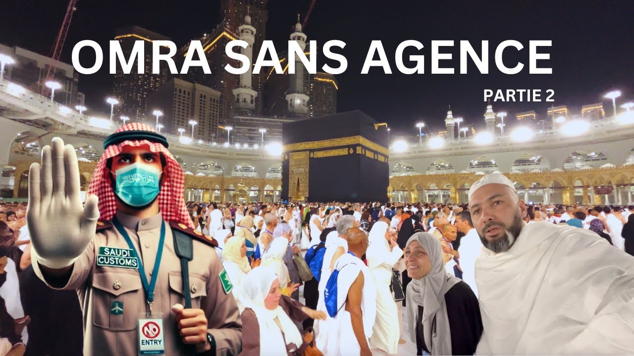 Réaliser une Omra sans agence (⚠️ Attention : vaccin requis) أداء العمرة بدون وكالة