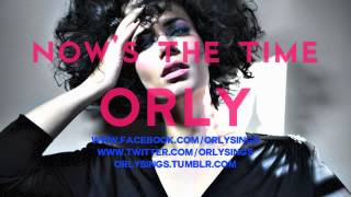 Now's The Time by ORLY