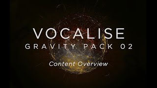 Video thumbnail for Vocalise - Content Overview | Heavyocity by Heavyocity Media