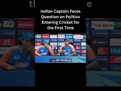 Indian Captain Faces Question on Politics Entering Cricket for the First Time