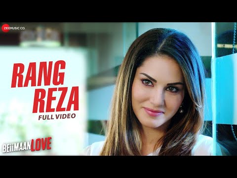 Rang Reza  - Full Video | Beiimaan Love | Sunny Leone & Rajniesh Duggall | Asees Kaur