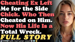 My cheating ex left me for the side chick — who then cheated on him  Now his life is a total wreck
