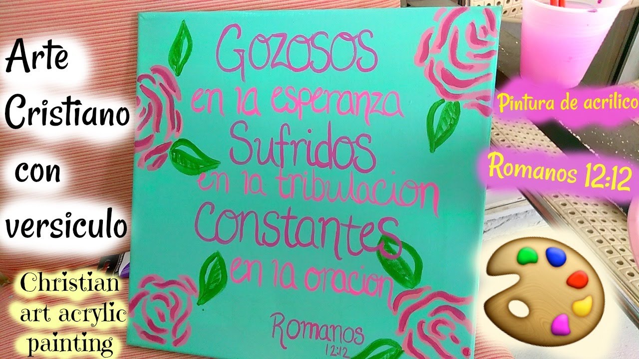 Romanos 12:12 Acrylic Painting. 🎨 Bible verse painting