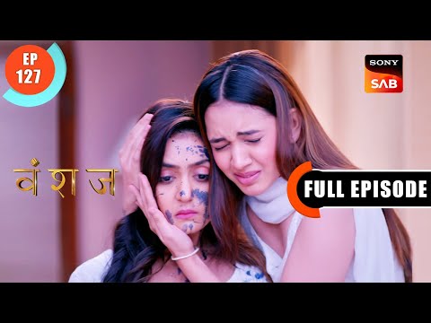 Bhagna Nahi Hai | Vanshaj | Ep 127 | Full Episode | 6 Nov 2023