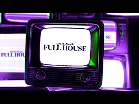 L19U1D x Mexelio - FULL HOUSE (MUSIC VIDEO)