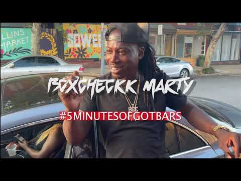 #5MINUTESOFGOTBARS w/ BOXCHECKK MARTY