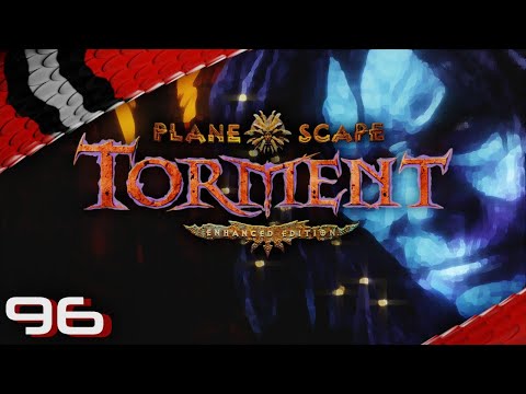 Let's Play Planescape: Torment - Enhanced Edition - Episode 96 [deutsch german]