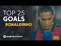 TOP 25 GOALS Ronaldinho LaLiga Santander