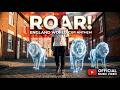 ROAR The England World Cup 2026 Anthem Official Music Video