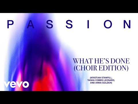 Video thumbnail for What He’s Done (Choir Edition)