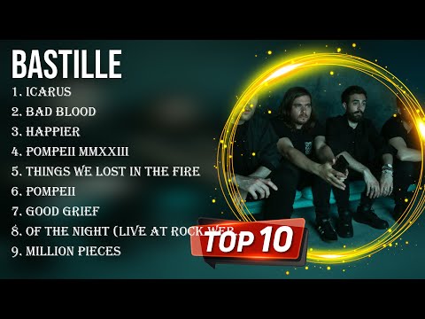 Top 10 songs Bastille 2024 ~ Best Bastille playlist 2024