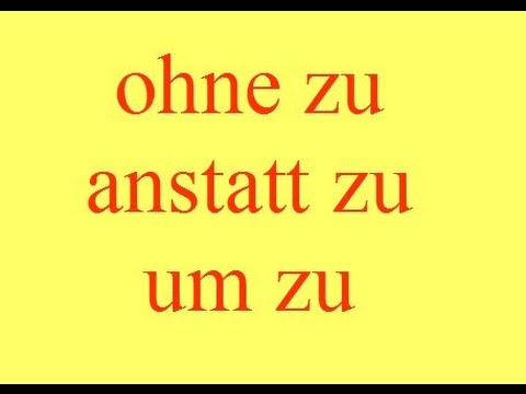 100 Sekunden Deutsch - Infinitiv mit "ohne zu", "anstatt zu" und "um zu"