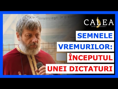 🔵 SEMNELE VREMURILOR: ÎNCEPUTUL UNEI DICTATURI || Pr. TUDOR CIOCAN