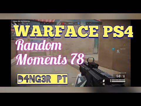 WARFACE PS4 - 5 KILLS DE CADA VEZ (Random Moments #78)  - DANGER PT