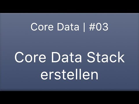 Let's Code Core Data | Lesson #03 | Core Data Stack erstellen