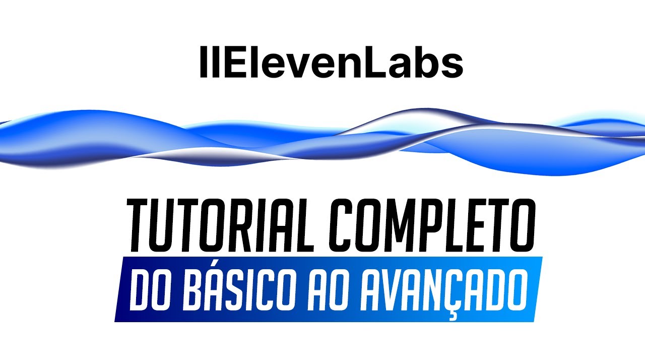 GUIA COMPLETO DE COMO USAR O ELEVENLABS: TUTORIAIS, DICAS E TRUQUES | Poder Artificial