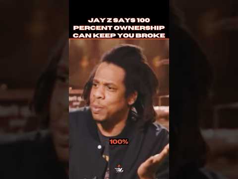 Jay-Z — Jay-Z on ownership and generational wealth