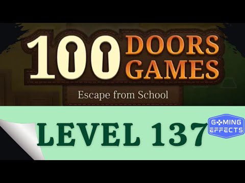 100 Doors Game Escape From School Level 137