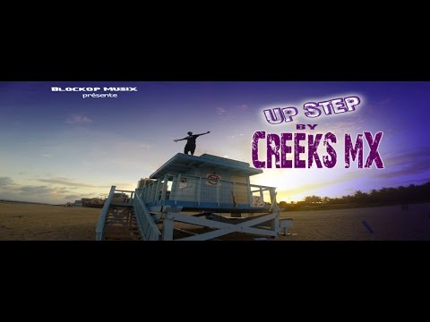 CREEKS MX - UP STEP - 2015 - (Street Clip )