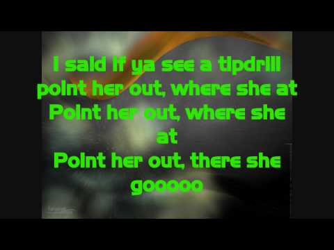 ★Nelly★ Tip Drill ~~►Lyrics