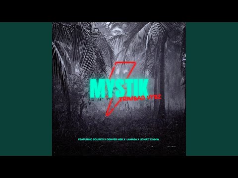 Mystik (feat. Sourx's Vermine's, Lamasa, Lé Mat' & NMW)