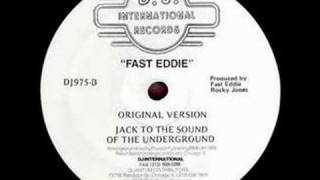Fast Eddie - Jack To The Sound Of The Underground [1988]