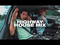 Highway House Mix
