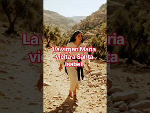 La virgen Maria vicita a Santa Isabel #jesus #amor #fe #video #short #viral #cristianosconfe #paz
