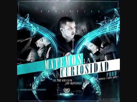 Matemos La Curiosidad- The Mafia Boyz Ft. Ian The Kid Capo (Rottweilas Inc.)