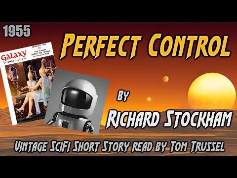 Perfect Control by Richard Stockham -Vintage Science Fiction short story sleepstory human voice