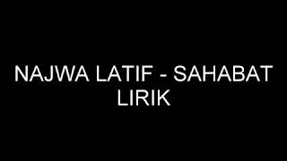 Najwa Latif-Sahabat Lirik