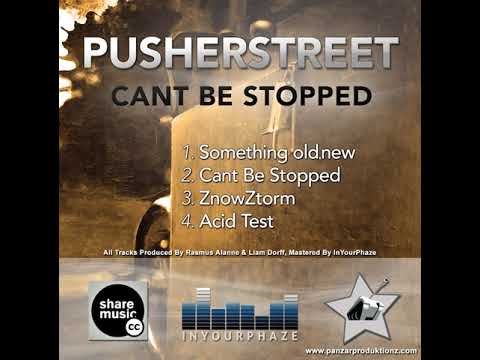 02 Pusherstreet - Cant be Stopped