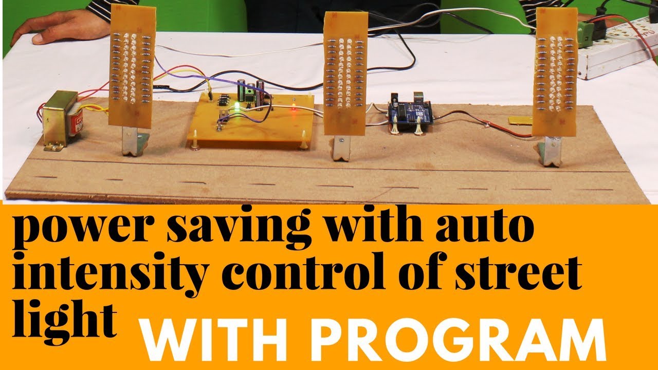 Power Saving through Auto Intensity control of street lights using Arduino [ with code and working ]