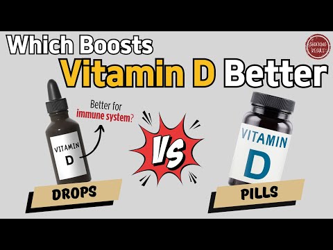 Vitamin D Drops VS Pills: What's Better?