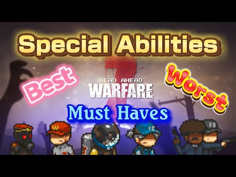 Dead Ahead - Best and Worst Special Abilities... and the ones you need.