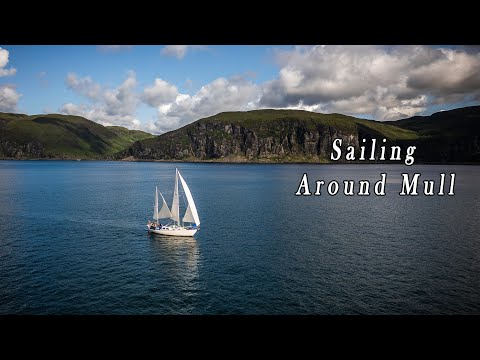 Sailing Scotland:  Isle of Mull with Family