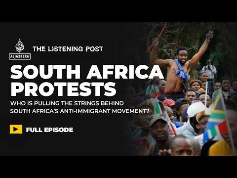 How xenophobia went viral in South Africa | The Listening Post