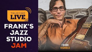 Jazz Guitar Jam With Frank Vignola | TrueFire LIVE
