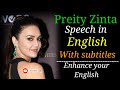 Preity Zinta speech in English with subtitles  || speech in English || Preity Zinta speech