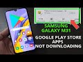 Samsung Galaxy M31: Google Play Store app not downloading | Pending Problem Solved