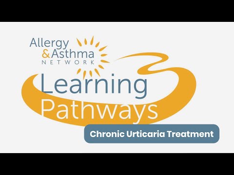 Learning Pathways: Chronic Urticaria Treatment