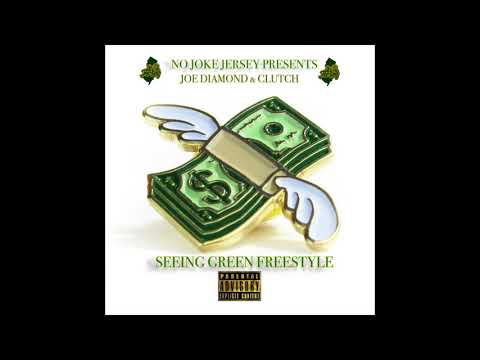 "Seeing Green Freestyle" Clutch & Joe Diamond