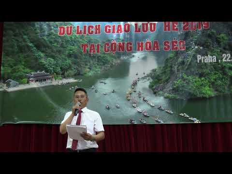 ANH QUANG ANH, CHỦ TỊCH HỘI ĐH NINH BÌNH TẠI "HÈ 2019 TẠI CH SÉC"