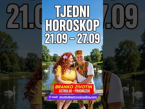 "Tjedni horoskop od 21. 09 do 27. 09. 2026."