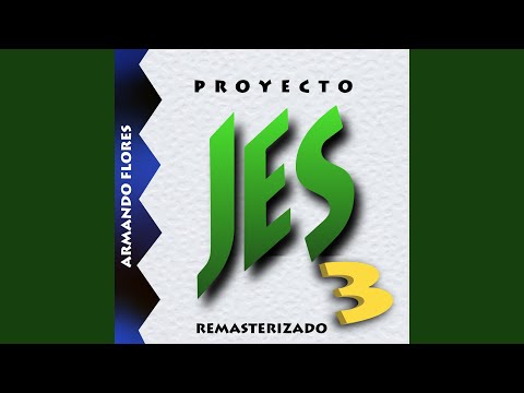 Sólo De Jesús La Sangre - Proyecto JES