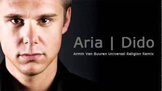 Aria - Dido (Armin Van Buuren Universal Religion Remix)