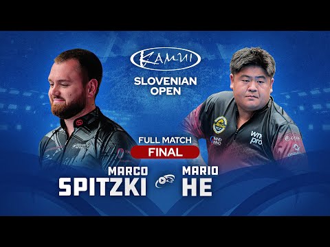 FINAL - Marco Spitzki vs Mario He ▸ Predator EuroTour KAMUI Slovenian Open