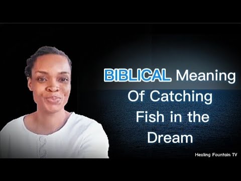 Catching Fish in the Dream – A Prophetic Sign of Favor, Blessing & Spiritual Growth