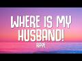 RAYE WHERE IS MY HUSBAND Lyrics