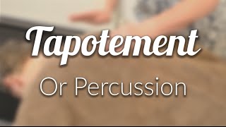 No 10 Tapotement (percussion)